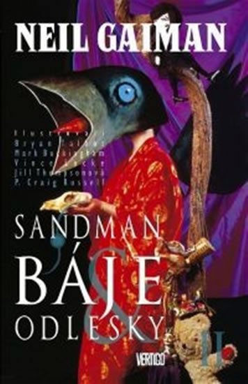 Gaiman Neil: Sandman 6 - Báje a odlesky II. Gaiman Neil: Sandman 6 - Báje a odlesky II.