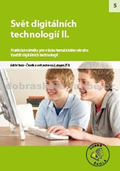 kolektiv autorů: Svět digitálních technologií II. kolektiv autorů: Svět digitálních technologií II.