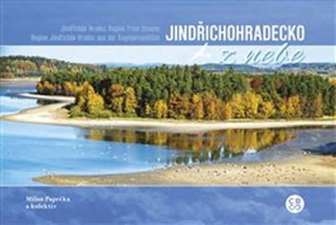 Paprčka Milan: Jindřichohradecko z nebe
