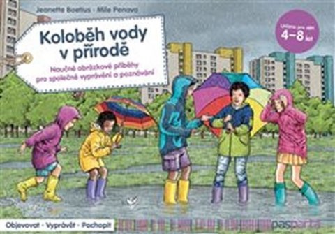 Boetius Jeanette, Penava Mile: Koloběh vody v přírodě - Naučné obrázkové příběhy pro společné vyprávění a 