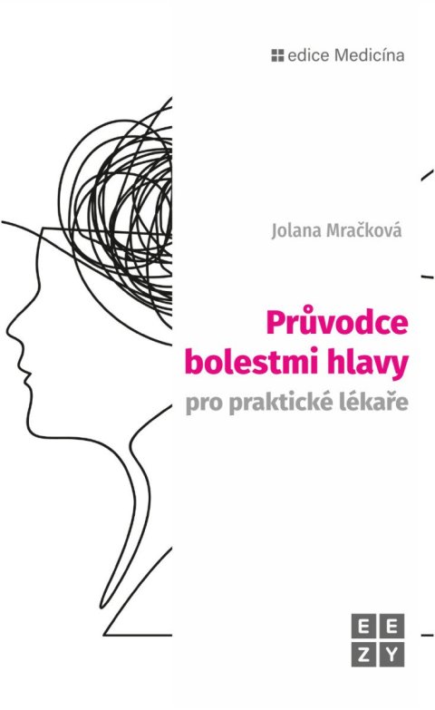 : Průvodce bolestmi hlavy pro praktické lékaře