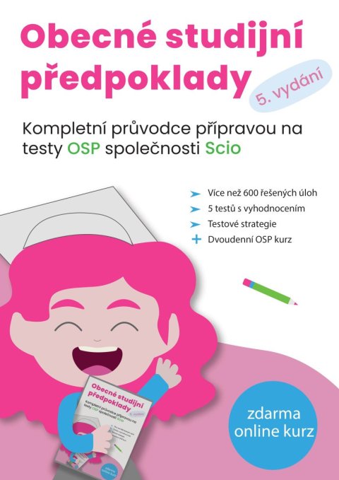 kolektiv autorů: Obecné studijní předpoklady - Kompletní průvodce přípravou na testy OSP spo