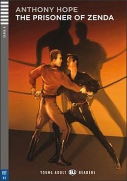 Hope Anthony: Young Adult ELI Readers 4/B2: The Prisoner Of Zenda + Downloadable Multimed