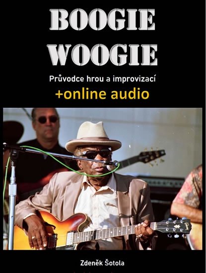 neuveden: Boogie woogie - Průvodce hrou a improvizací + online audio