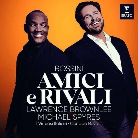 Brownlee Lawrence, Spyres Michael: Rossini: Amici E Rivali, Michael Sypres, Lawrence Brownlee -CD