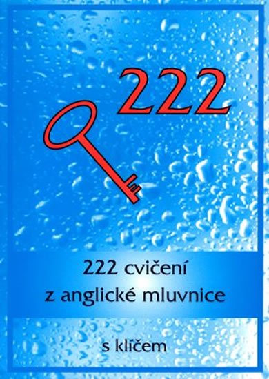 Juránková Vladimíra: 222 cvičení z anglické mluvnice s klíčem