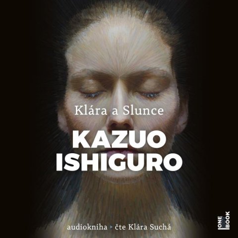 Ishiguro Kazuo: Klára a Slunce - CDmp3 (Čte Klára Suchá) Ishiguro Kazuo: Klára a Slunce - CDmp3 (Čte Klára Suchá)