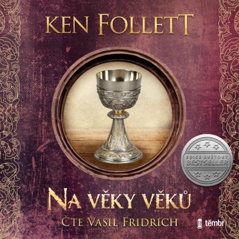 Follett Ken: Na věky věků - audioknihovna