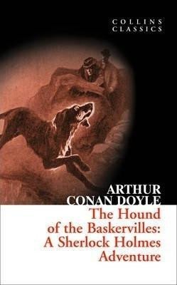 Doyle Arthur Conan: The Hound of the Baskervilles : A Sherlock Holmes Adventure