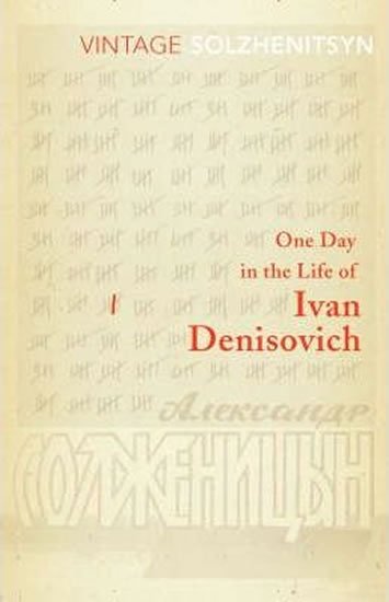 Solženicyn Alexandr: One Day in the Life of Ivan Denisovich