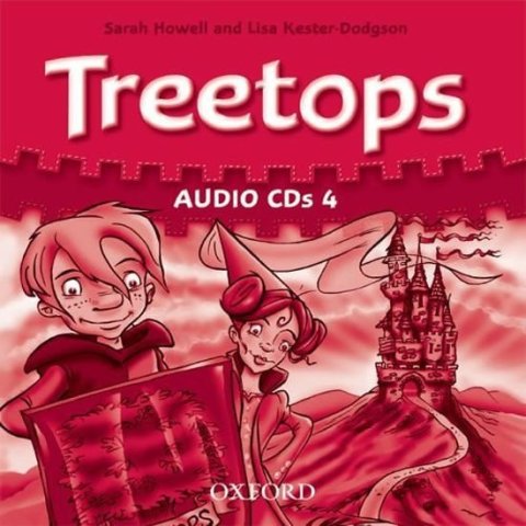 Howell Sarah: Treetops 4 Class Audio CDs /2/