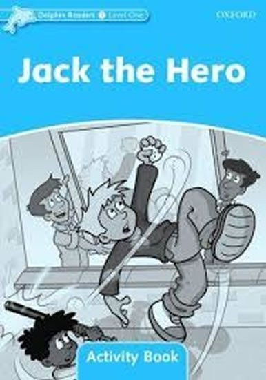 Wright Craig: Dolphin Readers 1 Jack the Hero Activity Book