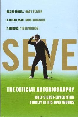 Ballesteros Severia: Seve : The Autobiography