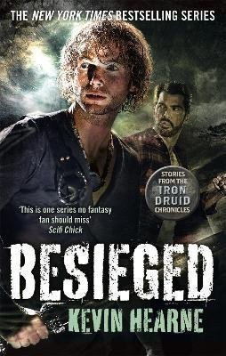 Hearne Kevin: Besieged: Stories from the Iron Druid Chronicles