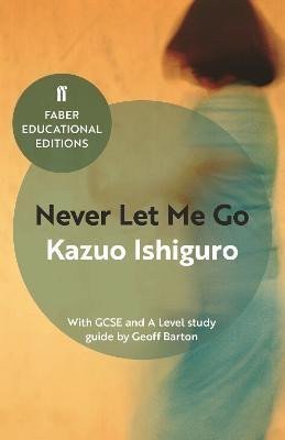 Ishiguro Kazuo: Never Let Me Go