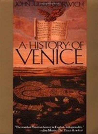 Norwich John Julius: A History of Venice