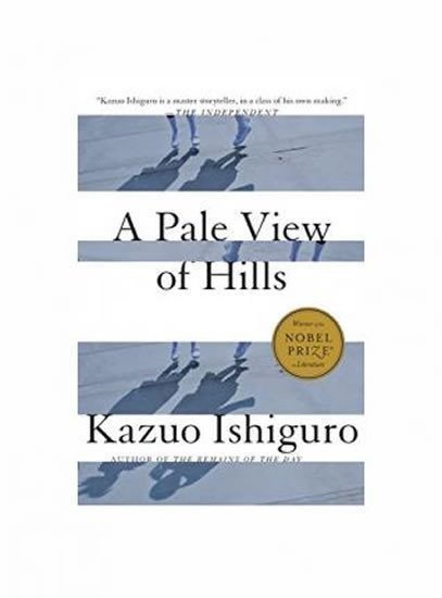 Ishiguro Kazuo: A Pale View of Hills
