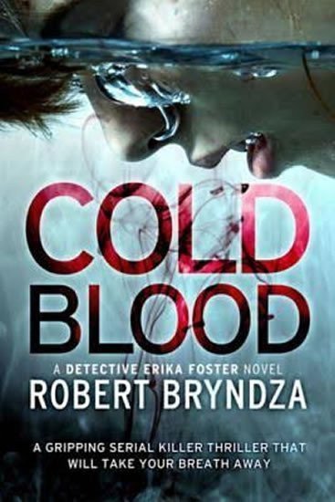 Bryndza Robert: Cold Blood