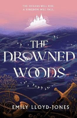 Lloyd-Jonesová Emily: Drowned Woods