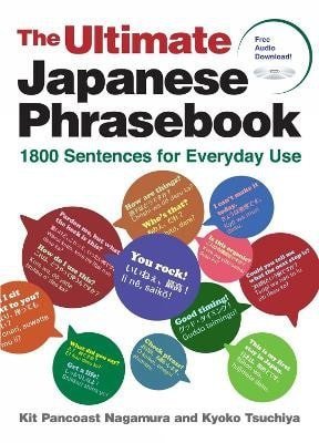 Kit Pancoast Nagamura: Ultimate Japanese Phrasebook