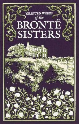 kolektiv autorů: Selected Works of the Bronte Sisters