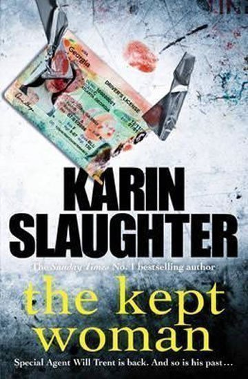 Slaughter Karin: The Kept Woman