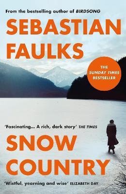Faulks Sebastian: Snow Country