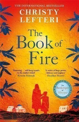 Lefteri Christy: The Book of Fire: The moving, captivating and unmissable new novel from the