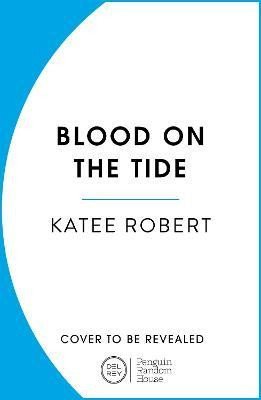 Robert Katee: Blood on the Tide Robert Katee: Blood on the Tide
