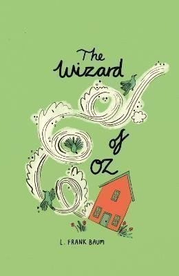 Baum Lyman Frank: The Wizard of Oz (Collector´s Edition)