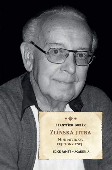 Bobák Jindřich František: Zlínská jitra