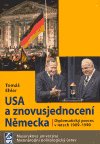 Ehler Tomáš: USA a znovusjednocení Německa
