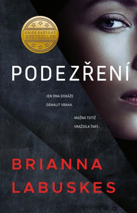 Labuskes Brianna: Podezření