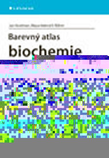 Koolman Jan, Roehm Klaus–Heinrich: Barevný atlas biochemie Koolman Jan, Roehm Klaus–Heinrich: Barevný atlas biochemie