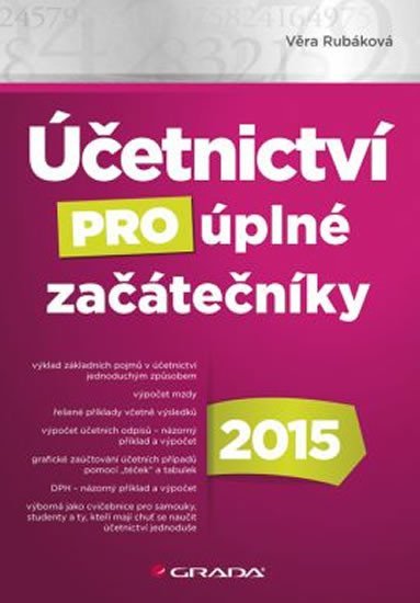 Rubáková Věra: Účetnictví pro úplné začátečníky 2015