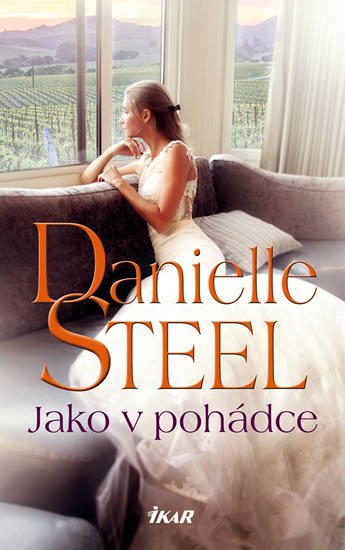Steel Danielle: Jako v pohádce