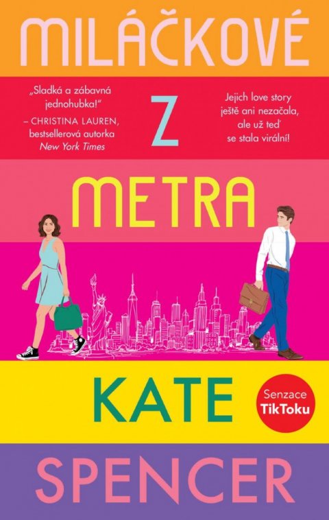 Spencer Kate: Miláčkové z metra