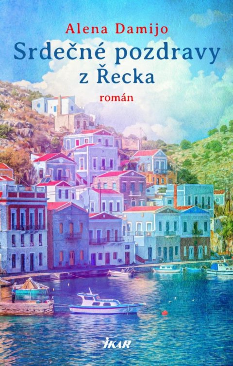 Damijo Alena: Srdečné pozdravy z Řecka Damijo Alena: Srdečné pozdravy z Řecka