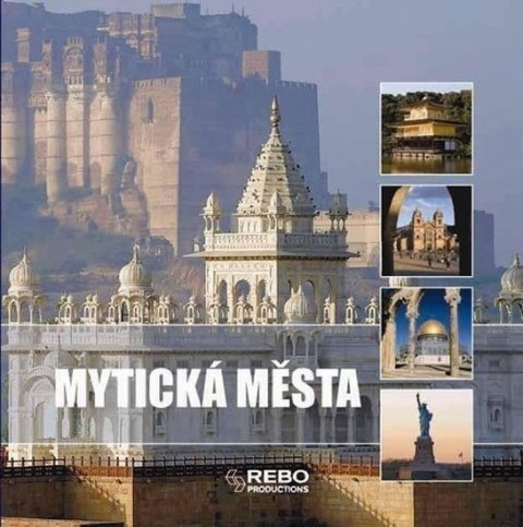 neuveden: Mytická města - 1001 fotografií