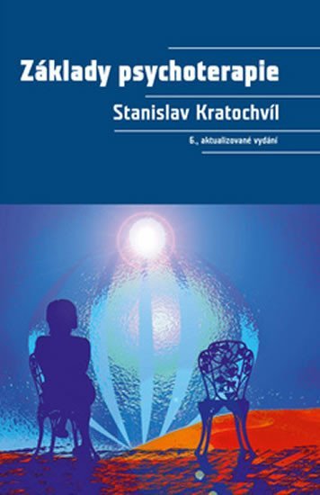 Kratochvíl Stanislav: Základy psychoterapie