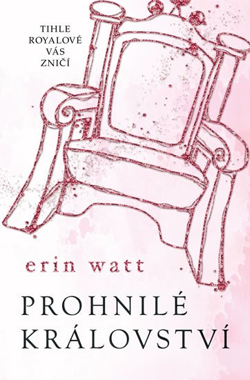 Watt Erin: Prohnilé království Watt Erin: Prohnilé království