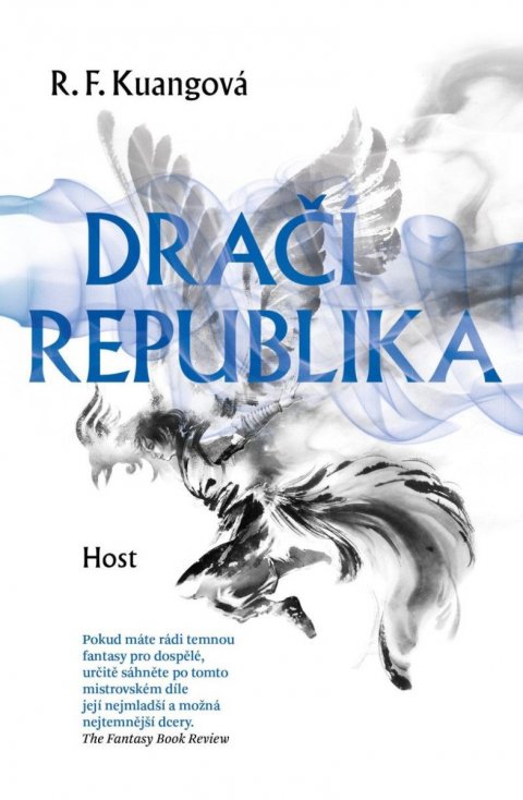 Kuang Rebecca F.: Dračí republika (Maková válka 2)