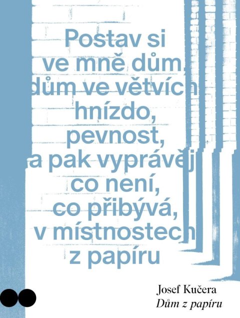 Kučera Josef: Dům z papíru