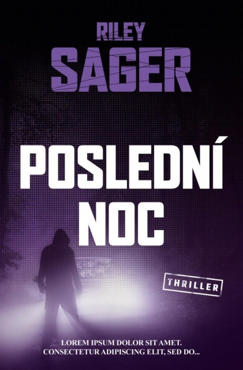 Sager Riley: Poslední noc Sager Riley: Poslední noc
