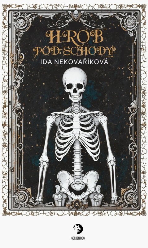 Nekovaříková Ida: Hrob pod schody