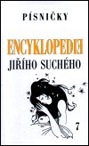 Suchý Jiří: Encyklopedie Jiřího Suchého 7: Písničky To - Ž