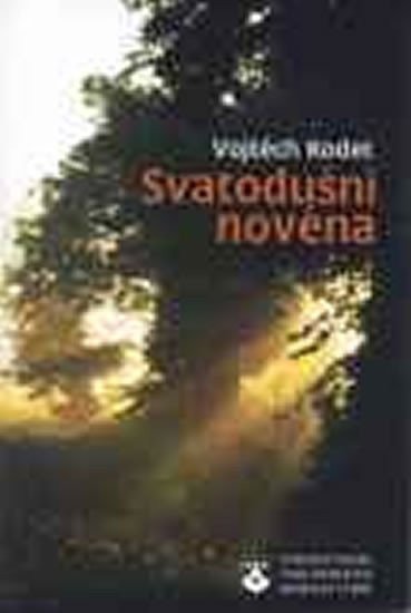 Kodet Vojtěch: Svatodušní novéna