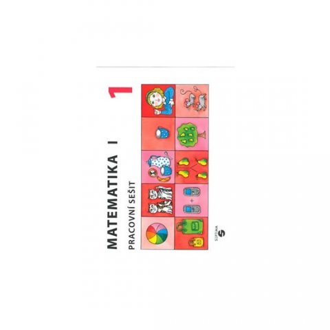 Blažková Božena: Matematika I - Pracovní sešit 1 pro speciální ZŠ
