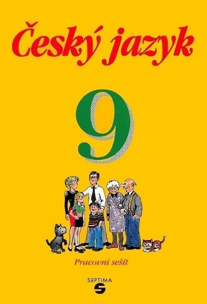 Bendáková, Lusková: Český jazyk 9 - pracovní sešit