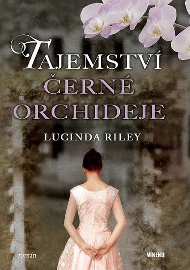Riley Lucinda: Tajemství černé orchideje